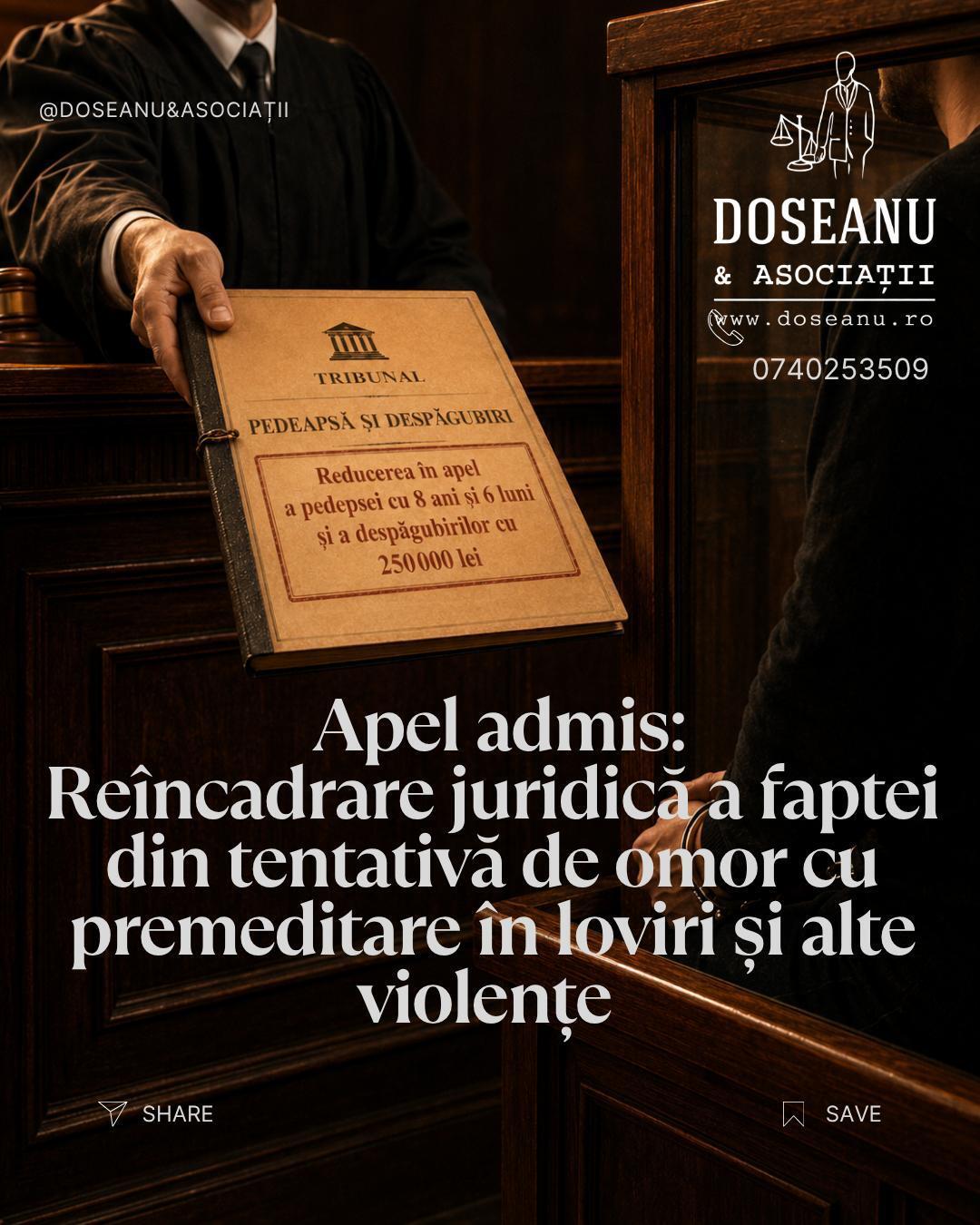 De la tentativă de omor la ultraj judiciar: cum o reîncadrare juridică a redus pedeapsa de la 13 ani la 5 ani